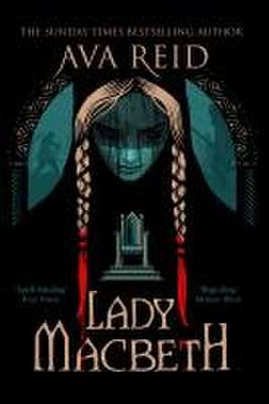 Lady Macbeth de Ava Reid