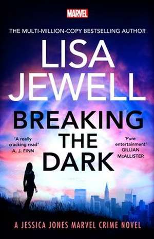 Breaking the Dark de Lisa Jewell