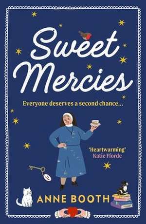 Sweet Mercies de Anne Booth