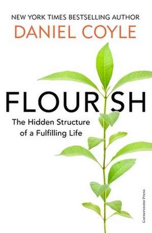 Flourish de Daniel Coyle
