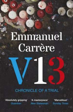 V13 de Emmanuel Carrère