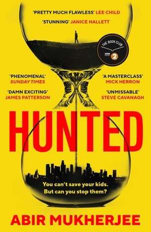 Hunted de Abir Mukherjee