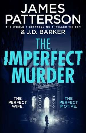 The Imperfect Murder de James Patterson