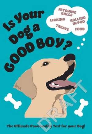 Is Your Dog a Good Boy? de Pop Press