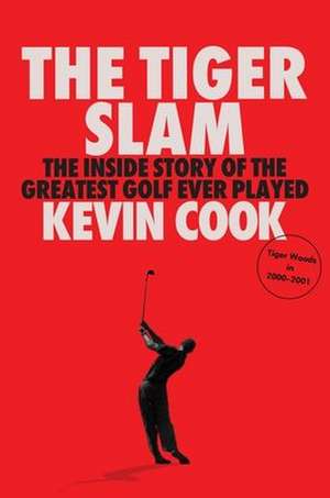 The Tiger Slam de Kevin Cook