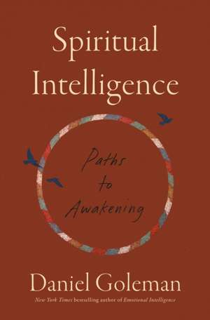 Spiritual Intelligence de Daniel Goleman