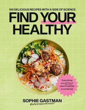 Find Your Healthy de Sophie Gastman