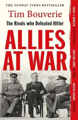 Allies at War de Tim Bouverie