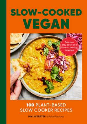 Slow-Cooked Vegan de Niki Webster