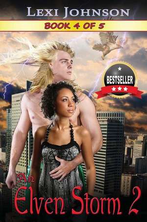 An Elven Storm 2 de Lexi Johnson