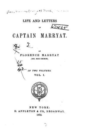 Life and Letters of Captain Marryat - Vol. I de Florence Marryat