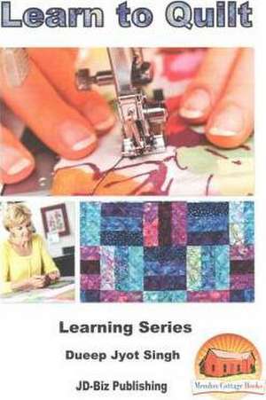 Learn to Quilt de Dueep Jyot Singh