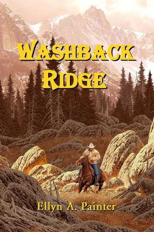 Washback Ridge de MS Ellyn a. Painter