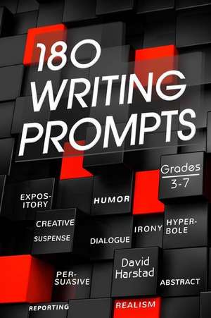 180 Writing Prompts de David Harstad