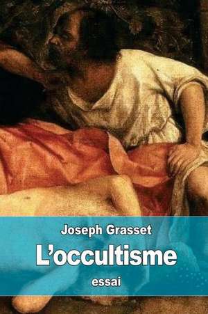 L'Occultisme de Joseph Grasset