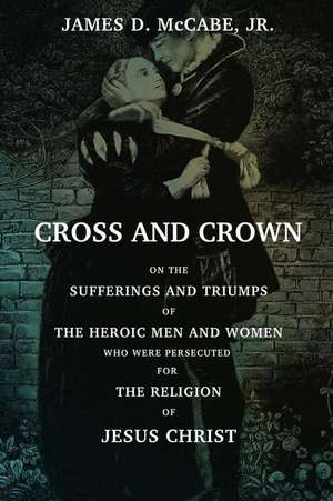 Cross and Crown de James Dabney McCabe