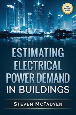 Estimating Electrical Power Demand in Buildings de MR Steven McFadyen