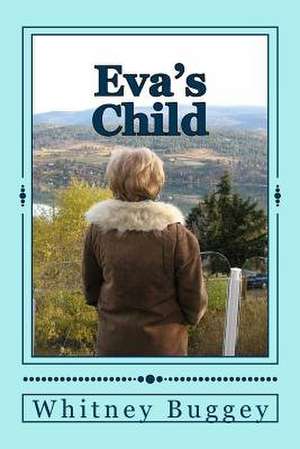 Eva's Child de Whitney Buggey