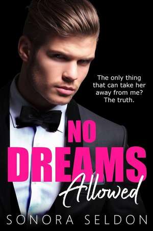 No Dreams Allowed de Sonora Seldon