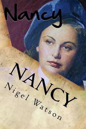 Nancy de Nigel Watson