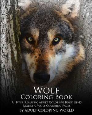 Wolf Coloring Book de Adult Coloring World