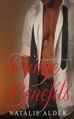 Fringe Benefits de Natalie Alder