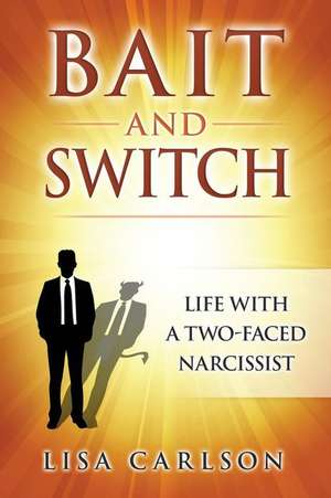 Bait and Switch de Lisa Carlson