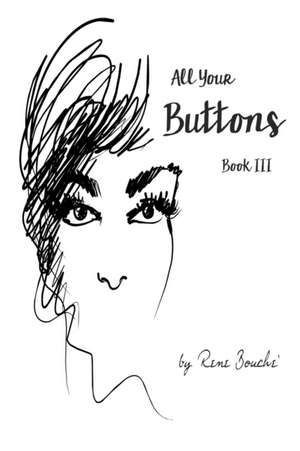 Buttons - Book III de Rene Bouche