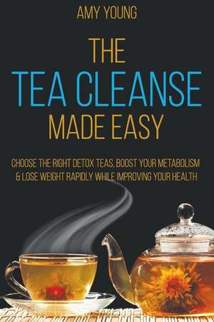 Tea Cleanse de Amy Young