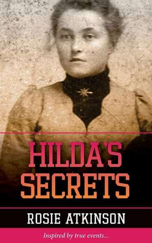 Hilda's Secrets de Rosie Atkinson