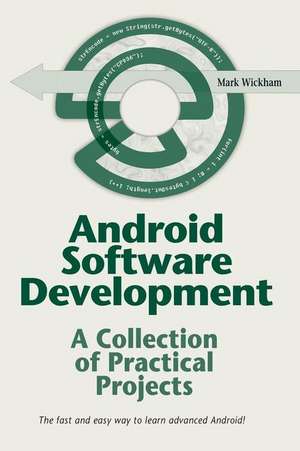 Android Software Development de Mark Wickham