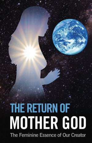 The Return of Mother God de Tony Scazzero