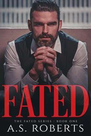 Fated de A. S. Roberts
