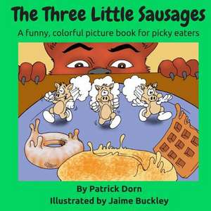 The Three Little Sausages de Patrick Dorn