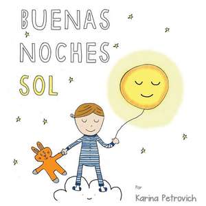 Buenas Noches Sol de Karina Petrovich