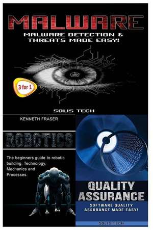 Malware + Robotics + Quality Assurance de Solis Tech