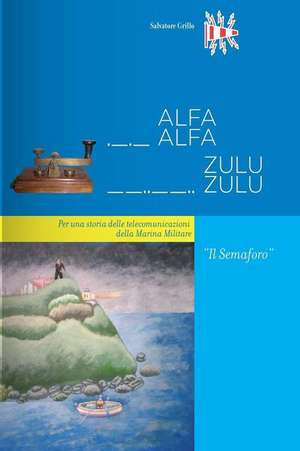 Alfaalfa Zuluzulu - Il Semaforo de Amm Salvatore Grillo