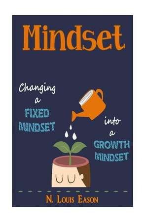 Mindset de N. Louis Eason