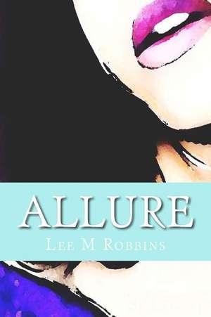 Allure de MR Lee M. Robbins