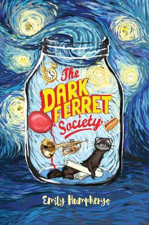 The Dark Ferret Society de Emily Humpherys