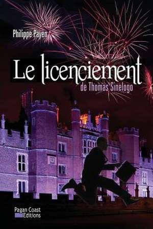 Le Licenciement de Thomas Sinelogo de MR Philippe Payen