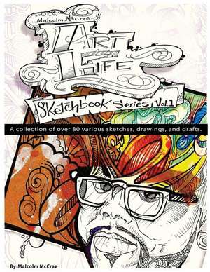 Art Life Sketchbook Series Vol.1 de Malcolm McCrae