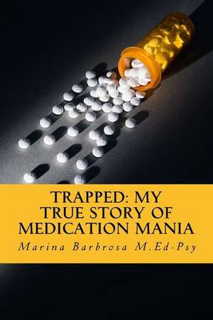 Trapped de Marina Barbrosa M. Ed-Psy