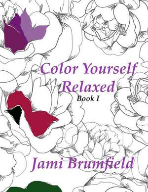 Color Yourself Relaxed de Jami Brumfield