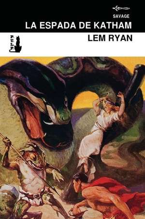 La Espada de Katham de Lem Ryan