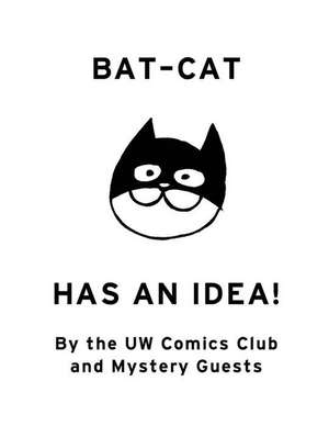 Bat-Cat Has an Idea! de Uw Comics Club