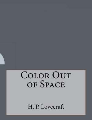 Color Out of Space de H. P. Lovecraft