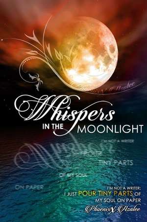 Whispers in the Moonlight de Phoenixx Azalee