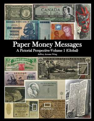 Paper Money Messages de Wing, Jeffrey J.