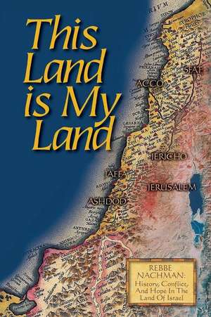 This Land Is My Land de Chaim Kramer